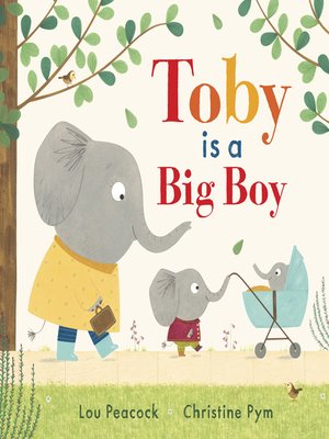 cover image of Toby Is a Big Boy
